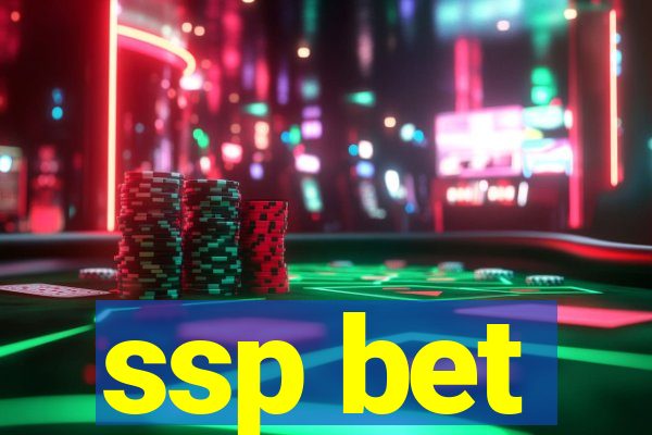 ssp bet